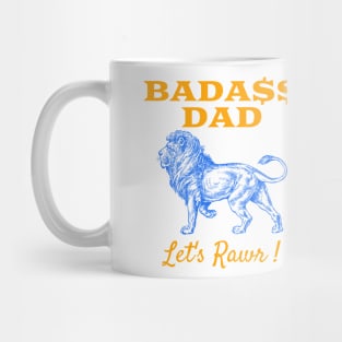 Awesome Badass Dad Let's Rawr Lion Mug